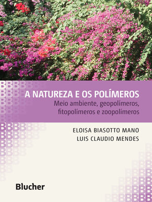 cover image of A natureza e os polímeros